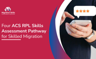 ACS RPL Skills Assessment Pathway for Skilled Migration