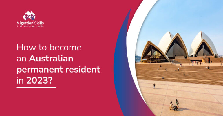 How To Become An Australian Permanent Resident In 2023 770x400 