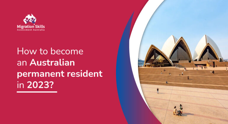 How to become an Australian permanent resident in 2023
