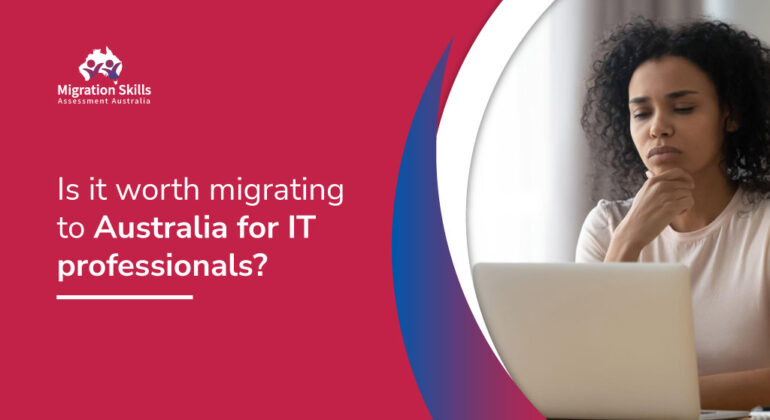 Is it worth migrating to Australia for IT professionals?