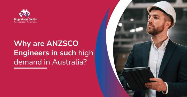 Why are ANZSCO Engineers in such high demand in Australia?